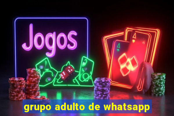 grupo adulto de whatsapp